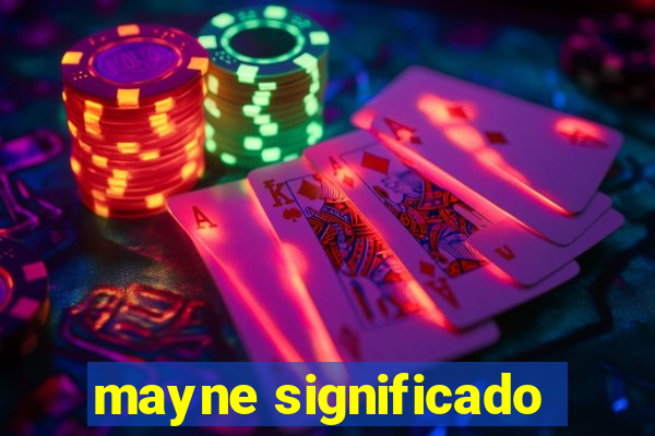 mayne significado